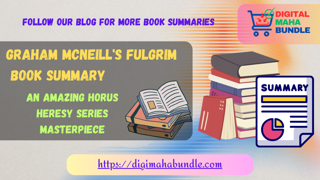 Fulgrim Book Summary