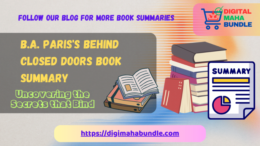 B.A. Paris's Behind Closed Doors Book Summary: Uncovering The Secrets ...