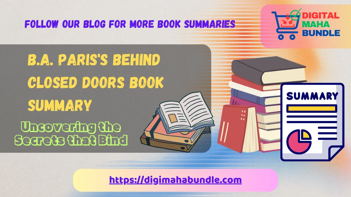 B.A. Paris s Behind Closed Doors Book Summary Uncovering the